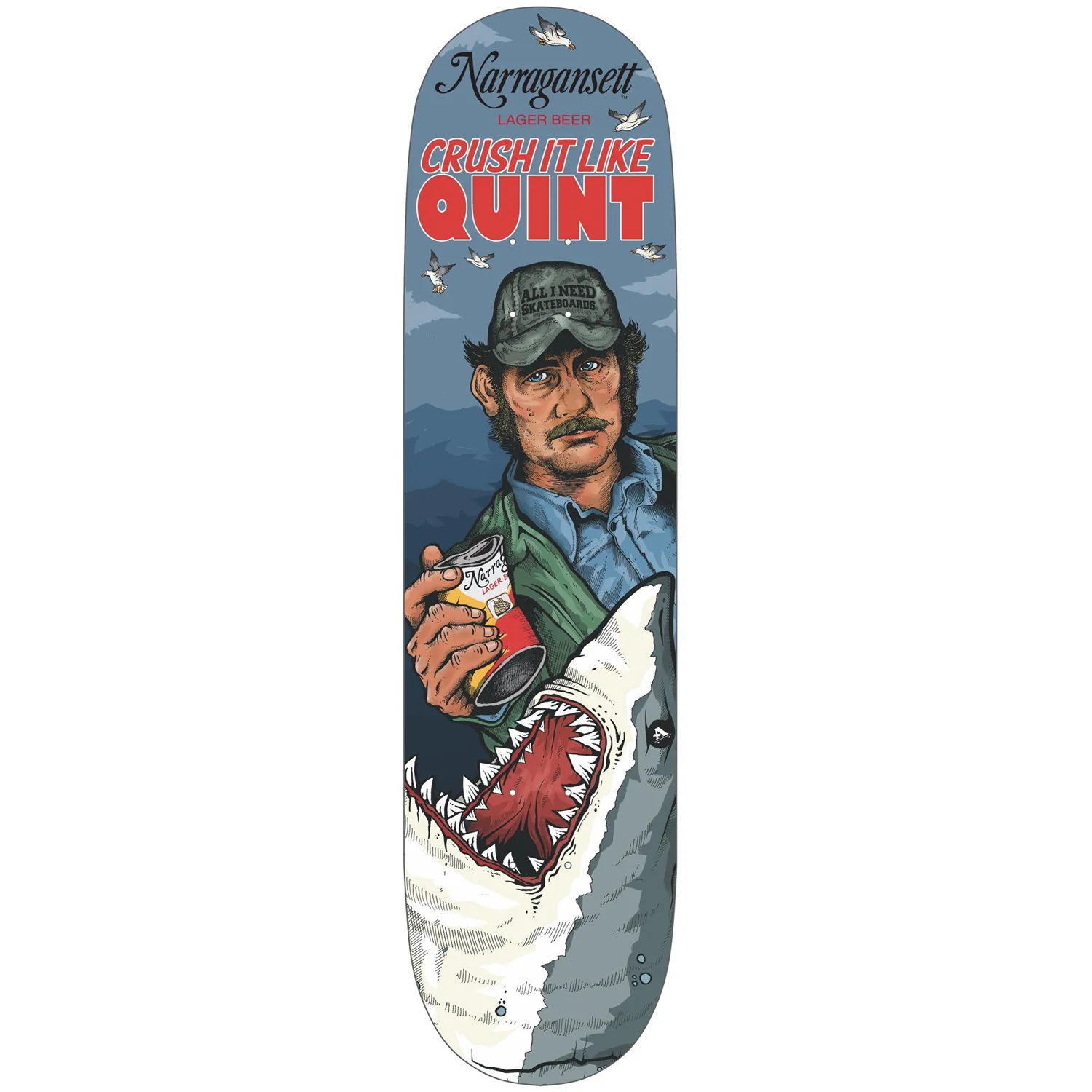 All I Need Deck Crush it Like Quint 8.25"