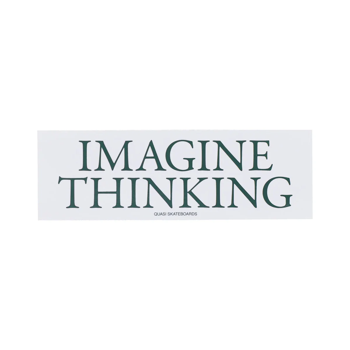 Quasi Skateboards Sticker Imagine Thinking White/Dark Green 9.5" x 3.25"