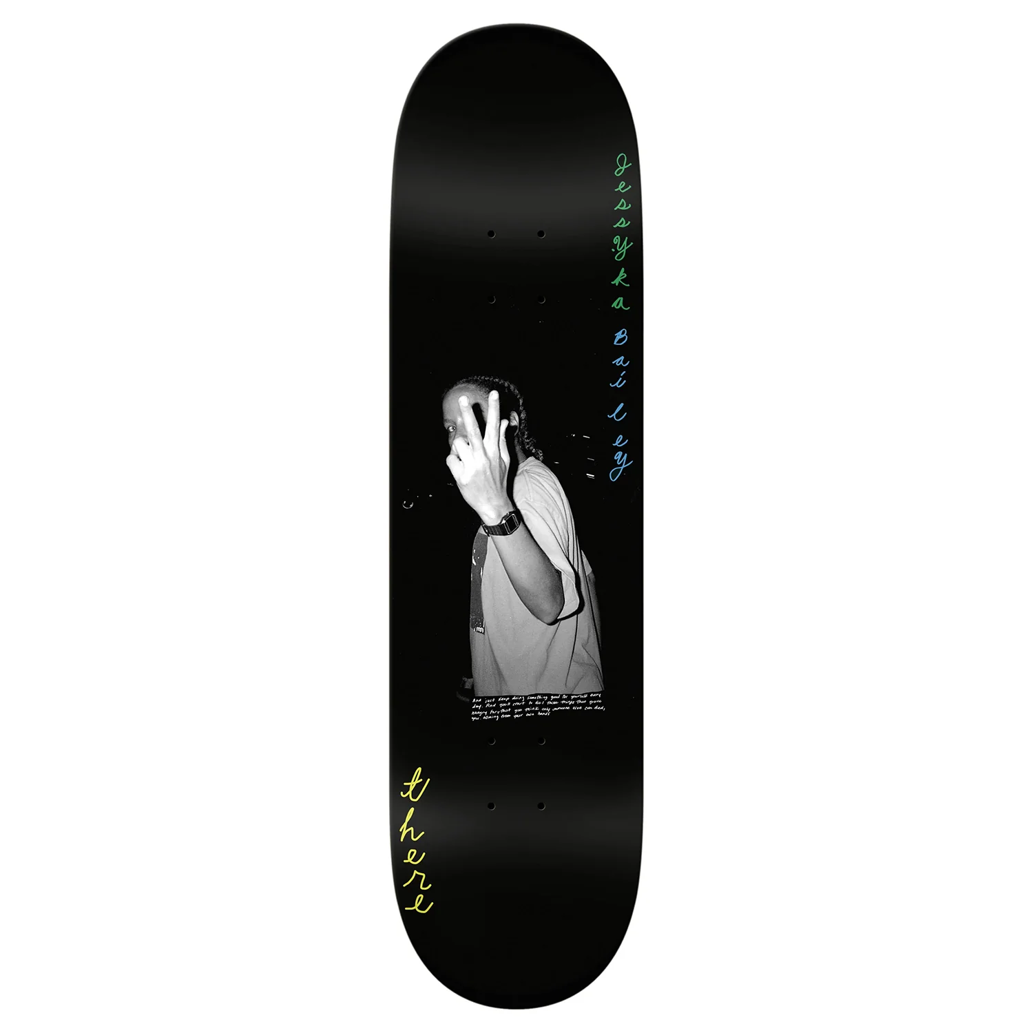 There Deck Jessyka Everyday 8.06" x 31.8"